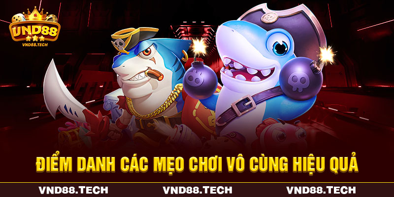Điểm danh các mẹo chơi vô cùng hiệu quả Điểm danh các mẹo chơi vô cùng hiệu quả